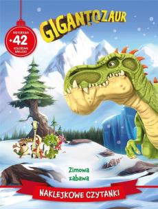 Okładka książki Naklejkowe czytanki. Zimowa zabawa. Gigantozaur