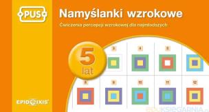 Namyślanki wzrokowe - 5 lat PUS. Autor: Agata Indrychowska. Multiszop.pl Okładka książki Namyślanki wzrokowe - 5 lat PUS