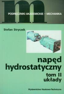 Okładka książki Napęd hydrostatyczny t.2 Układy