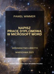 Okładka książki Napisz pracę dyplomową w Microsoft Word