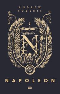 Napoleon. Autor: Roberts Andrew. Multiszop.pl Okładka książki Napoleon