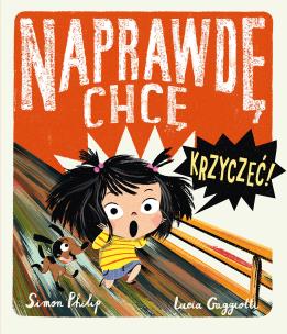 Okładka książki Naprawdę chcę krzyczeć!