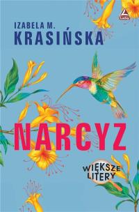 Narcyz. Autor: Izabela M. Krasińska. Multiszop.pl Okładka książki Narcyz