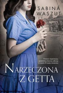 Okładka książki Narzeczona z getta