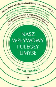 Okładka książki Nasz wpływowy i uległy umysł