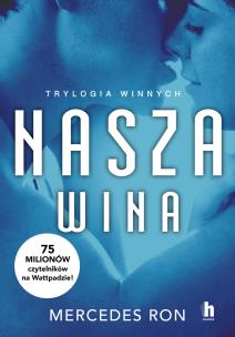 Nasza wina. Autor: Ron Mercedes. Multiszop.pl Okładka książki Nasza wina