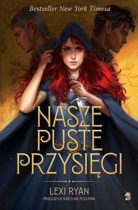 Nasze puste przysięgi. Autor: Lexi Ryan. Multiszop.pl Okładka książki Nasze puste przysięgi