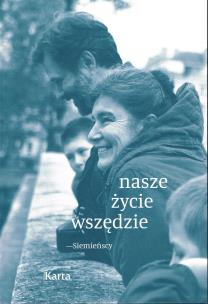 Okładka książki nasze życie wszędzie - Siemieńscy