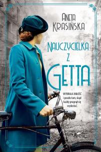 Nauczycielka z getta. Tom 1 wyd. kieszonkowe. Autor: Aneta Krasińska. Multiszop.pl Okładka książki Nauczycielka z getta. Tom 1 wyd. kieszonkowe