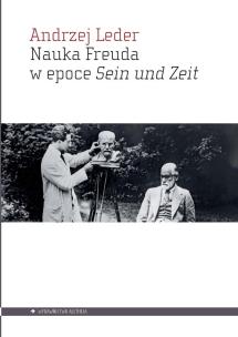Nauka Freuda w epoce Sein und Zeit. Autor: Andrzej Leder. Multiszop.pl Okładka książki Nauka Freuda w epoce Sein und Zeit