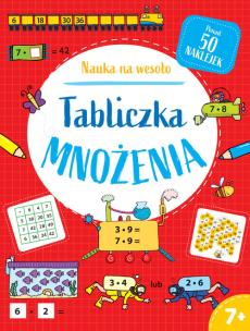 Nauka na wesoło. Tabliczka mnożenia 7+. Autor: Glover David, Paul Broadbent. Multiszop.pl Okładka książki Nauka na wesoło. Tabliczka mnożenia 7+