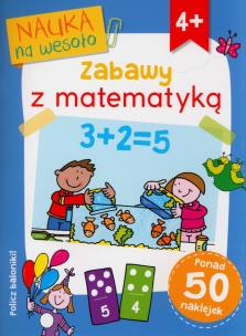 Nauka na wesoło. Zabawy z matematyką. Autor: Paul Broadbent, Simon Abbott. Multiszop.pl Okładka książki Nauka na wesoło. Zabawy z matematyką