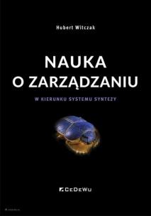 Okładka książki Nauka o zarządzaniu. W kierunku systemu syntezy