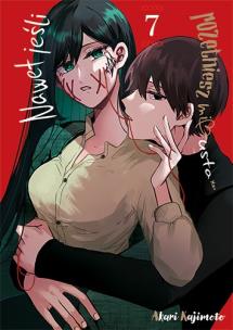 Nawet jeśli rozetniesz mi usta. Tom 7. Autor: Akari Kajimoto. Multiszop.pl Okładka książki Nawet jeśli rozetniesz mi usta. Tom 7