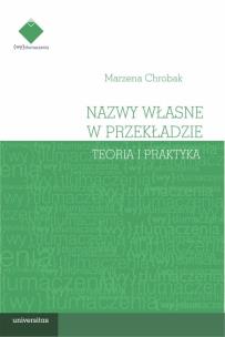 Okładka książki Nazwy własne w przekładzie teoria i praktyka
