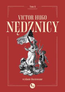 Nędznicy - wydanie ilustrowane t. 2. Autor: Hugo Victor. Multiszop.pl Okładka książki Nędznicy - wydanie ilustrowane t. 2