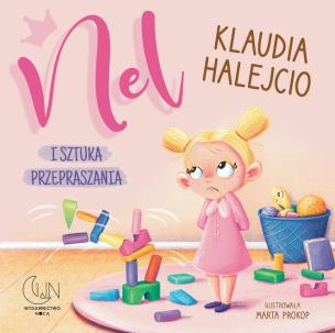 Nel i sztuka przepraszania. Autor: Klaudia Halejcio. Multiszop.pl Okładka książki Nel i sztuka przepraszania