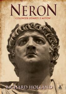 Okładka książki Neron. Człowiek odarty z mitów