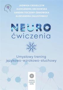 Okładka książki NEURO-ćwiczenia Umysłowy trening językowo-wzrokowy