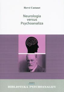 Okładka książki Neurologia versus Psychoanaliza