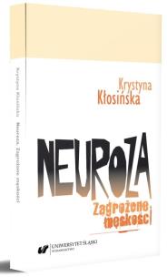 Okładka książki Neuroza. Zagrożone męskości