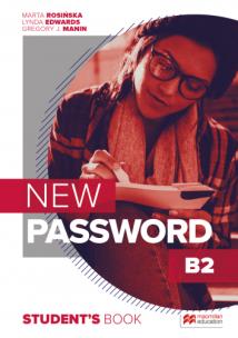 New Password B2 Student's Book. Autor: Marta Rosińska, Edwards Lynda, Gregory J.Manin. Multiszop.pl Okładka książki New Password B2 Student's Book