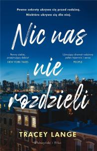 Nic nas nie rozdzieli DL. Autor: Tracey Lange. Multiszop.pl Okładka książki Nic nas nie rozdzieli DL