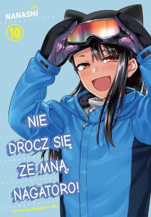 Nie drocz się ze mną, Nagatoro. Tom 10. Autor: Nanashi. Multiszop.pl Okładka książki Nie drocz się ze mną, Nagatoro. Tom 10
