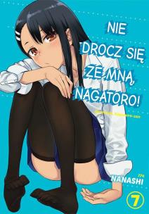 Nie drocz się ze mną, Nagatoro! Tom 7. Autor: Nanashi. Multiszop.pl Okładka książki Nie drocz się ze mną, Nagatoro! Tom 7
