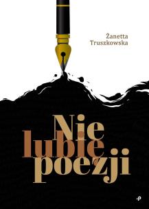Okładka książki Nie lubię poezji