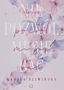 Okładka książki Nie pozwól mi się bać