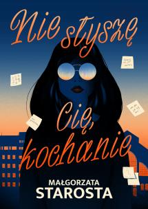 Okładka książki Nie słyszę Cię, kochanie