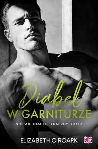 Nie taki diabeł straszny. Autor: Elizabeth O'Roark. Multiszop.pl Okładka książki Nie taki diabeł straszny