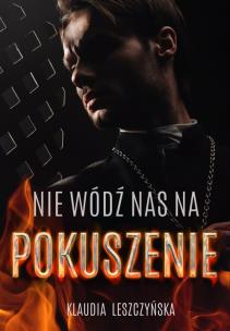 Okładka książki Nie wódź  nas na pokuszenie