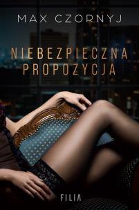 Okładka książki Niebezpieczna propozycja