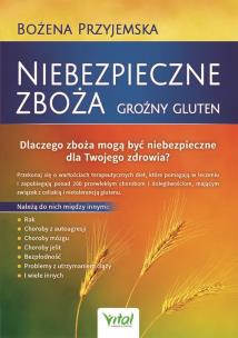 Niebezpieczne zboża. Autor: Bożena Przyjemska. Multiszop.pl Okładka książki Niebezpieczne zboża