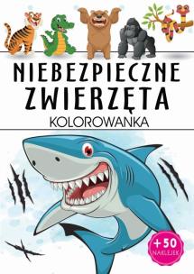 Niebezpieczne zwierzęta. Kolorowanka. Autor: Opracowanie zbiorowe. Multiszop.pl Okładka książki Niebezpieczne zwierzęta. Kolorowanka