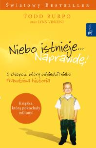 Niebo istnieje... Naprawdę! w.2023. Autor: Todd Burpo. Multiszop.pl Okładka książki Niebo istnieje... Naprawdę! w.2023