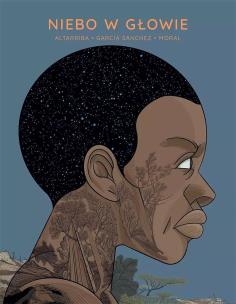 Niebo w głowie. Autor: Antonio Altarriba. Multiszop.pl Okładka książki Niebo w głowie