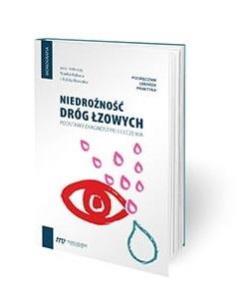 Niedrożność dróg łzowych. Autor: red. Marek Rękas i Rafał Nowak. Multiszop.pl Okładka książki Niedrożność dróg łzowych
