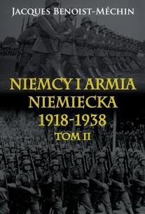 Okładka książki Niemcy i armia niemiecka 1918-1938 T.2