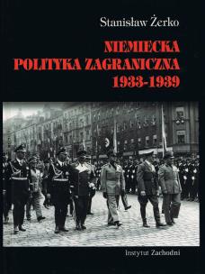 Okładka książki Niemiecka polityka zagraniczna 1933-1939 (wyd. 2 uzupełnione)