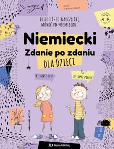 Niemiecki dla dzieci. Zdanie po zdaniu. Autor: Anna Mielniczuk. Multiszop.pl Okładka książki Niemiecki dla dzieci. Zdanie po zdaniu