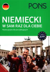 Okładka książki Niemiecki w sam raz dla Ciebie A1/A2 Kurs dla początkujących z nagraniami audio i video PONS W.4