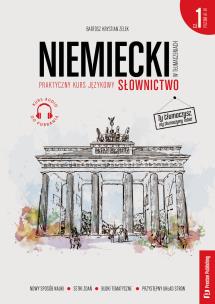 Niemiecki w tłumaczeniach. Słownictwo A1-B1 w.2. Autor: Bartosz Krystian Zelek. Multiszop.pl Okładka książki Niemiecki w tłumaczeniach. Słownictwo A1-B1 w.2