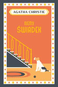 Niemy świadek. Autor: Agatha Christie. Multiszop.pl Okładka książki Niemy świadek