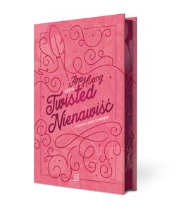 Nienawiść. Seria Twisted (ilustrowane brzegi). Autor: Huang Ana. Multiszop.pl Okładka książki Nienawiść. Seria Twisted (ilustrowane brzegi)