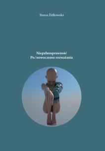 Okładka książki Niepełnosprawność. Po/nowoczesne rozważania