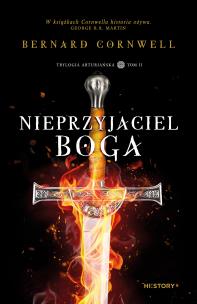 Nieprzyjaciel Boga. Autor: Bernard Cornwell. Multiszop.pl Okładka książki Nieprzyjaciel Boga