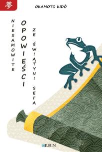 Niesamowite opowieści ze świątyni Sei'a. Autor: Kido Okamoto. Multiszop.pl Okładka książki Niesamowite opowieści ze świątyni Sei'a